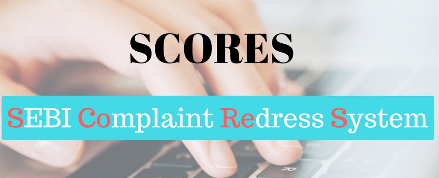 SEBI SCORES (COMPLAINT BOARD)